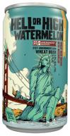 21st Amendment - Hell or High Watermelon Wheat (12oz bottles)